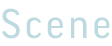 Scene