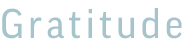 Gratitude